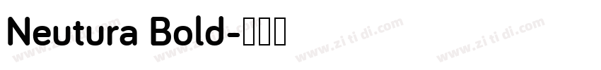 Neutura Bold字体转换